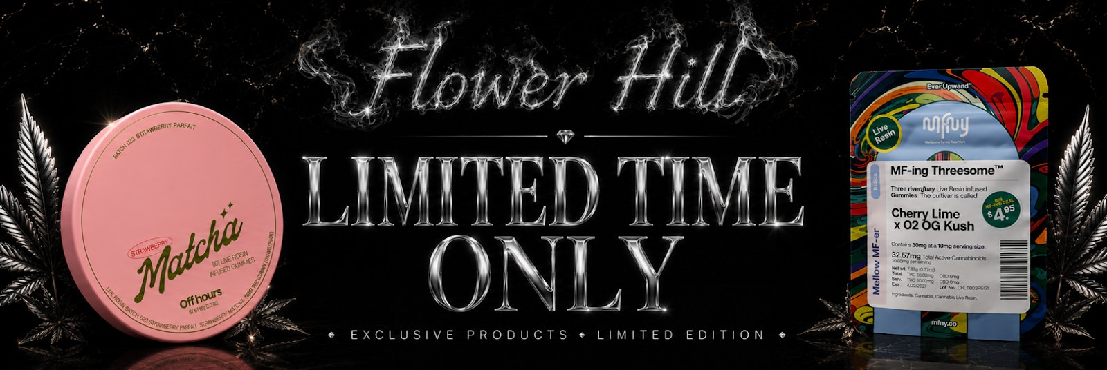 Limited time only — exclusive products